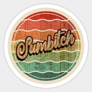 Retro Vintage Sumbitch Sticker